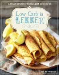 Low Carb Is Lekker Paperback