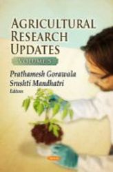 Agricultural Research Updates. Volume 5