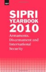 SIPRI Yearbook 2010: Armaments, Disarmament and International Security
