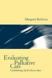 Evaluating Palliative Care: Establishing the Evidence Base