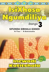Isixhosa Ngumdiliya Sifunda Sibhala Izandi Phonics Gr 3 Tg