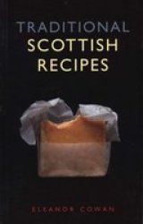 Traditional Scottish Recipes Waverley Scottish Classics
