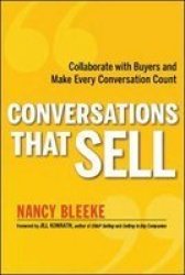 Conversations That Sell - Collaborate With Buyers And Make Every Conversation Count Paperback Special Ed.