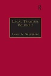 Legal Treatises - Essential Works For The Study Of Early Modern Women: Series III Part One Volume 3 Hardcover New Ed