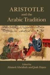 Aristotle And The Arabic Tradition Paperback