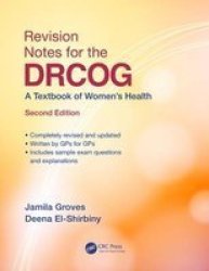 Revision Notes For The Drcog - A Textbook Of Women&#39 S Health Paperback 2nd Revised Edition