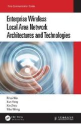 Enterprise Wireless Local Area Network Architectures And Technologies Hardcover