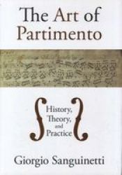 The Art Of Partimento - History Theory And Practice Hardcover