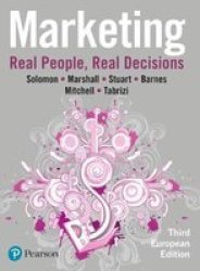 Marketing - Real People Real Decisions Paperback 3RD New Edition