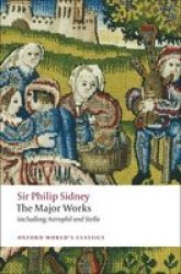 Sir Philip Sidney - The Major Works Paperback