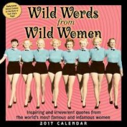 Wild Words From Wild Women Calendar