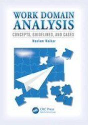Work Domain Analysis: Concepts, Guidelines, and Cases