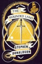 The Wounded Land Paperback