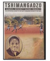 DVD Life Story -tshimangadzo - Samuel Benedict Daswa Bakali