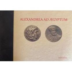 Alexandrea Ad Aegyptum Hardcover