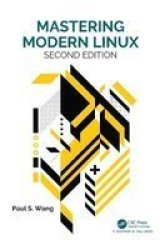 Mastering Modern Linux Hardcover 2ND New Edition