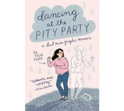 Dancing At The Pity Party Paperback