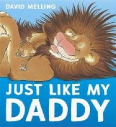 Just Like My Daddy Paperback