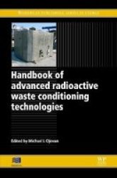 Handbook Of Advanced Radioactive Waste Conditioning Technologies Hardcover New