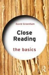 Close Reading: The Basics Paperback