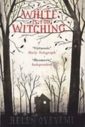 White Is For Witching paperback