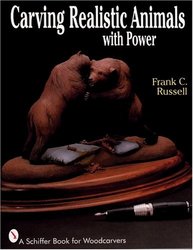 Schiffer Publishing Carving Realistic Animals With Power A Schiffer Book for Woodcarvers