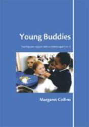 Young Buddies - Teaching Peer Support Skills to Children Aged 6 to 11