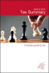 The Tax Summary 2015 & 2016 Paperback 27th Revised Edition