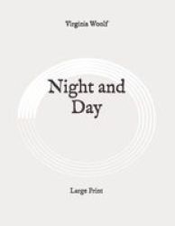 Night And Day - Large Print Paperback