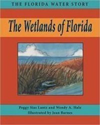The Wetlands Of Florida