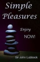 Simple Pleasures: Tune Into Now Paperback Abridged Edition