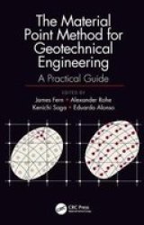 The Material Point Method For Geotechnical Engineering - A Practical Guide Hardcover