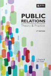 Public Relations - Theory And Practice Paperback 2ND Ed