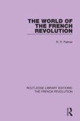 The World Of The French Revolution Paperback