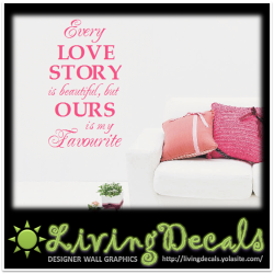 Vinyl Decals Wall Art Stickers - My Favourite Love Story Large