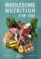 Wholesome Nutrition For You Paperback