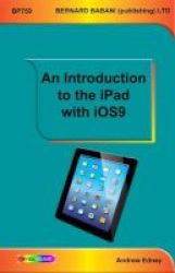 An Introduction To The Ipad With Ios9 Paperback
