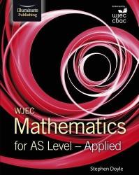 Wjec Mathematics For As Level: Applied Paperback