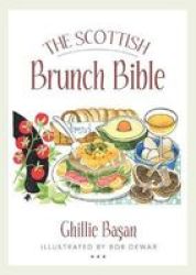 The Scottish Brunch Bible Paperback