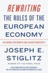 Rewriting The Rules Of The European Economy - Foundation For European Progressive Studies Paperback
