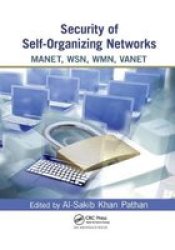Security Of Self-organizing Networks - Manet Wsn Wmn Vanet Paperback