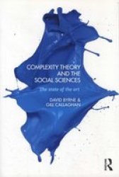 Complexity Theory And The Social Sciences: The State Of The Art