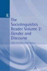 The Sociolinguistics Reader: Volume 2: Gender and Discourse Arnold Linguistics Readers