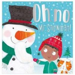 Oh No Mr Snowman Paperback