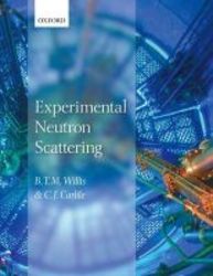 Experimental Neutron Scattering paperback