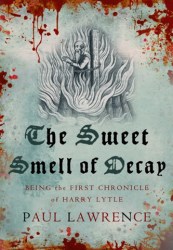 The Sweet Smell Of Decay