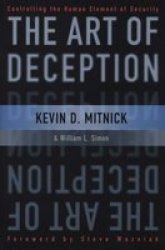 The Art Of Deception - Controlling The Human Element Of Security paperback New Edition