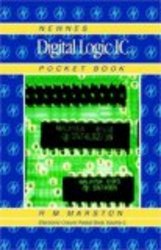 Newnes Digital Logic IC Pocket Book: Newnes Electronics Circuits Pocket Book, Volume 3 Newnes Pocket Books
