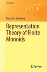 Representation Theory Of Finite Monoids Paperback 1ST Ed. 2016