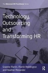 Technology Outsourcing & Transforming Hr Hardcover